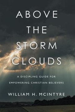 Above The Storm Clouds (eBook, ePUB) - Mcintyre, William