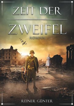 Zeit der Zweifel, Band1 - Günter, Reiner