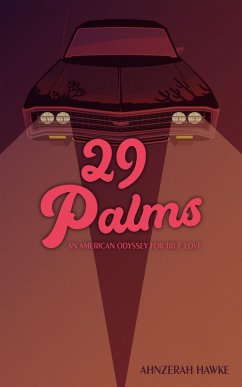 Cover 29 Palms: An American Odyssey for True Love (eBook, ePUB)