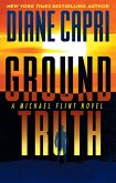 Ground Truth (Michael Flint Series, #3) (eBook, ePUB) Ground Truth (Michael Flint Series, #3) (eBook, ePUB)