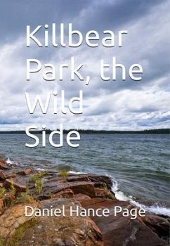 KILLBEAR PARK, THE WILD SIDE (eBook, ePUB) - Page, Daniel