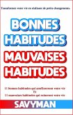 Bonnes Habitudes Mauvaises Habitudes (eBook, ePUB)