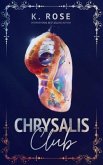Chrysalis Club (eBook, ePUB)