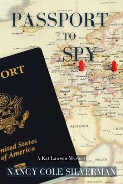 Passport to Spy (eBook, ePUB) - Silverman, Nancy Cole