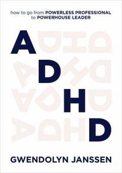 ADHD (eBook, ePUB) - Janssen, Gwendolyn ADHD (eBook, ePUB) - Janssen, Gwendolyn
