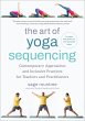 The Art of Yoga Sequencing (eBook, ePUB) - Bild 1