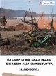 Sui campi di battaglia inglesi e in... - Bild 1