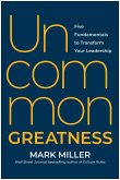 Uncommon Greatness (eBook, ePUB) Uncommon Greatness (eBook, ePUB)