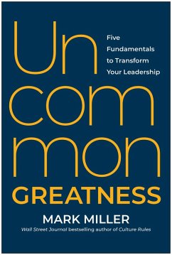 Uncommon Greatness (eBook, ePUB) - Miller, Mark
