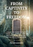 From Captivity to Freedom (eBook, ePUB)