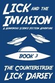Lick and the Invasion: The Counterstrike (Book 3) (A Humorous Science Fiction Adventure) (eBook, ePUB)
