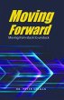 Moving Forward (eBook, ePUB) - Bild 1