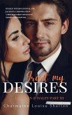 Grant My Desires Lachlan & Haley Part III (STEELE International, Inc. - Jackson Corporation A Billionaires Romance Series Crossover, #3) (eBook, ePUB)