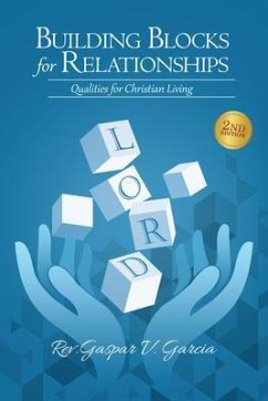 Building Blocks for Relationships, 2nd Edition (eBook, ePUB) - Gaspar Garcia