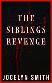 The Siblings Revenge (eBook, ePUB) The Siblings Revenge (eBook, ePUB)