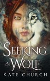 Seeking the Wolf (eBook, ePUB)
