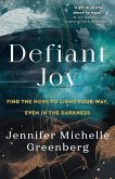 Defiant Joy (eBook, ePUB)
