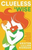 Clueless & Wise (eBook, ePUB)