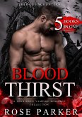Blood Thirst: A Forbidden Vampire Romance Collection (eBook, ePUB)
