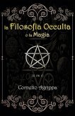 La Filosofia Occulta o la Magia (eBook, ePUB)
