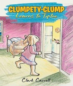 Clumpety-Clump Bunny (eBook, ePUB) - Carroll, Clark