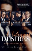 A Trilogy of Desires Lachlan & Haley Parts I-III (STEELE International, Inc. - Jackson Corporation A Billionaires Romance Series Crossover) (eBook, ePUB)
