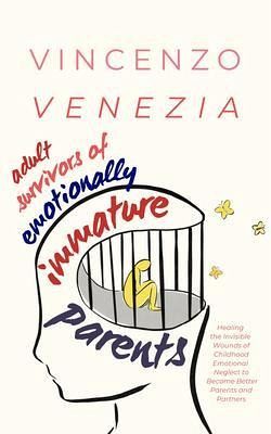 Adult Survivors of Emotionally Immature Parents (eBook, ePUB)