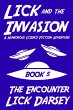 Lick and the Invasion: The Encounter... - Bild 1