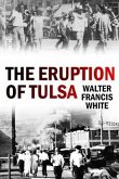 The Eruption of Tulsa (eBook, ePUB)