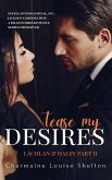 Tease My Desires Lachlan & Haley Part II (STEELE International, Inc. - Jackson Corporation A Billionaires Romance Series Crossover, #2) (eBook, ePUB)