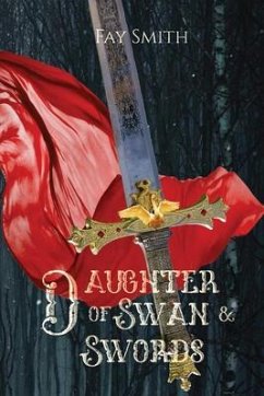 Cover Daughter of Swan & Swords (eBook, ePUB)