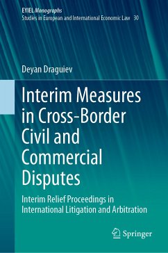 Interim Measures in Cross-Border Civil and Commercial Disputes (eBook, PDF) - Draguiev, Deyan