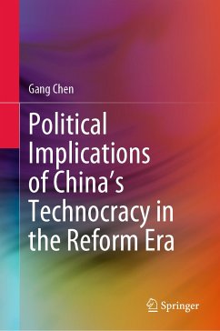Political Implications of China's Technocracy in the Reform Era (eBook, PDF) - Chen, Gang