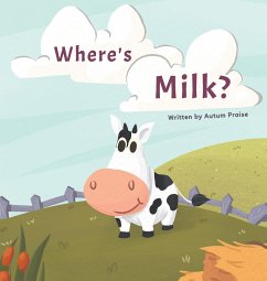 Where's Milk? - Davis, Autum