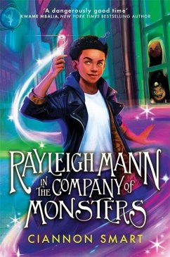 Rayleigh Mann in the Company of Monsters - Smart, Ciannon