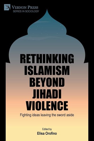 Rethinking Islamism beyond jihadi violence Rethinking Islamism beyond jihadi violence