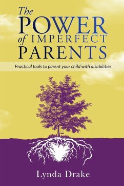 The Power of Imperfect Parents - Drake, Lynda