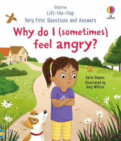 Very First Questions and Answers: Why do I (sometimes) feel angry? - Daynes, Katie