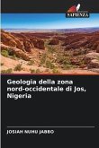 Geologia della zona nord-occidentale di Jos, Nigeria