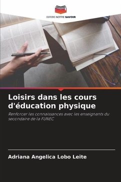 Loisirs dans les cours d'éducation physique - Lobo Leite, Adriana Angelica