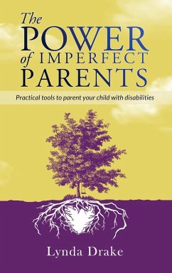 The Power of Imperfect Parents - Drake, Lynda