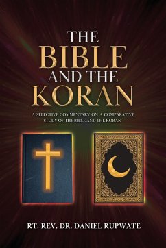 The Bible and the Koran - Rupwate, Rt. Rev. Daniel