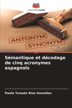 Sémantique et décodage de cinq acronymes espagnols - Rizo González, Paola Yunuén