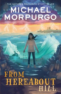 Morpurgo, M: From Hereabout Hill - Morpurgo, Michael