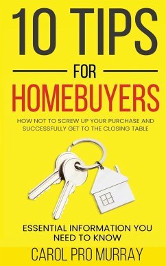 10 Tips for Homebuyers - Murray, Carol Pro