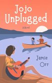 Jojo Unplugged (eBook, ePUB)