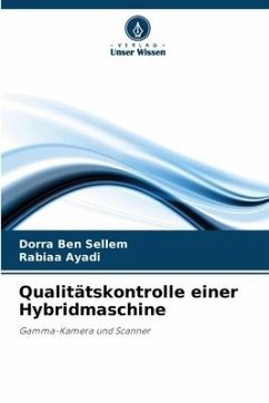 Qualitätskontrolle einer Hybridmaschine - Ben Sellem, Dorra;Ayadi, Rabiaa