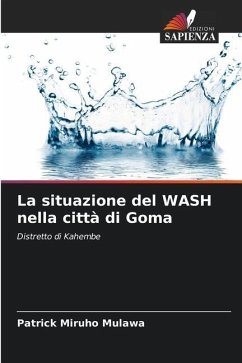 La situazione del WASH nella città di Goma - Mulawa, Patrick Miruho