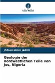 Geologie der nordwestlichen Teile von Jos, Nigeria
