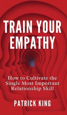 Train Your Empathy - King, Patrick